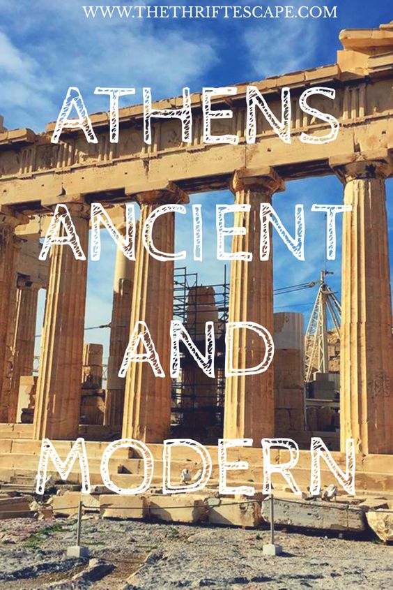 Solo Backpacking in Europe: Athens – Ancient and Modern