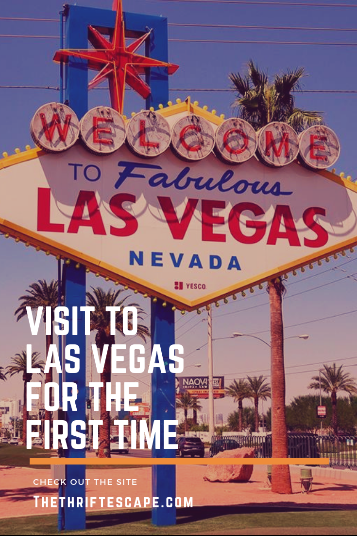 Visit to Las Vegas for the First Time