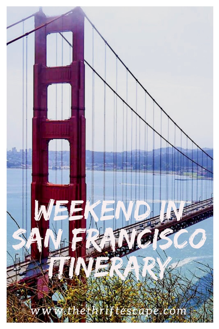 Weekend in San Francisco Itinerary
