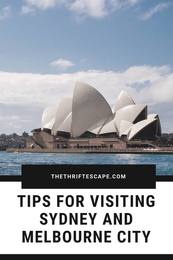 Tips for Visiting Sydney and Melbourne City